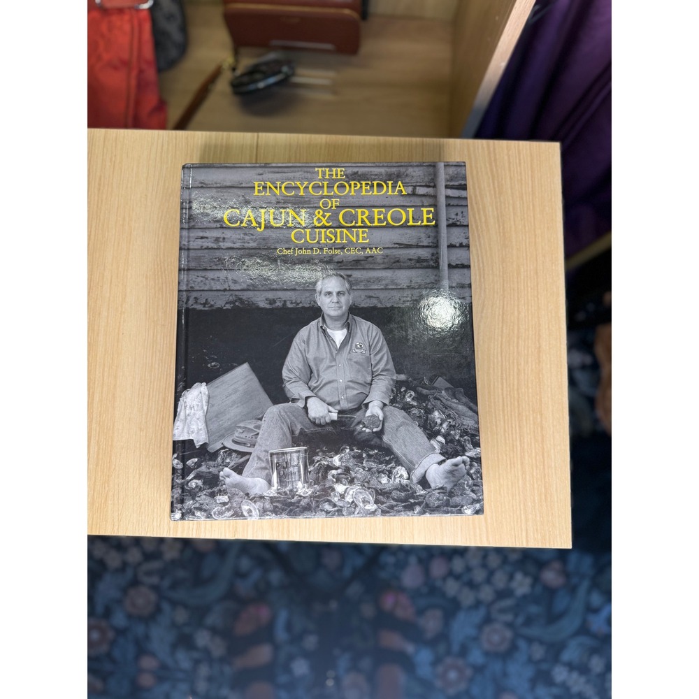 Encyclopedia of Cajun & Creole Cuisine Chef John D Folse Hardcover Cookbook Book